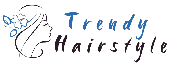 Trendy Hairstyles